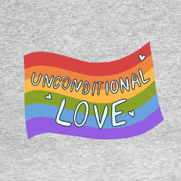 Unconditional Love Pride Ally by Ollie Day Art